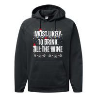 Most Likely To Drink All The Wine Santa Family Matching Performance Fleece Hoodie