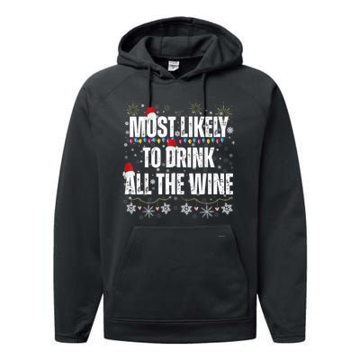 Most Likely To Drink All The Wine Santa Family Matching Performance Fleece Hoodie