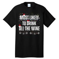 Most Likely To Drink All The Wine Santa Family Matching Tall T-Shirt