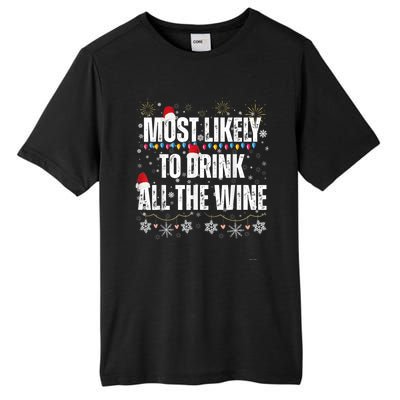 Most Likely To Drink All The Wine Santa Family Matching Tall Fusion ChromaSoft Performance T-Shirt