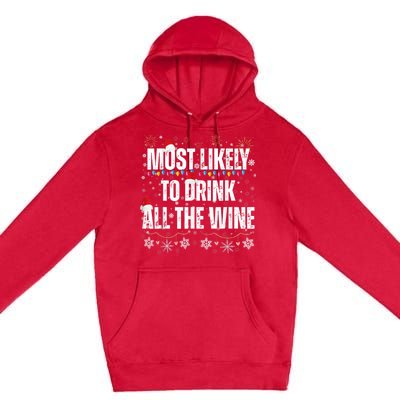 Most Likely To Drink All The Wine Santa Family Matching Premium Pullover Hoodie