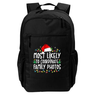 Most Likely To Coordinate Family Photos Christmas Backpack