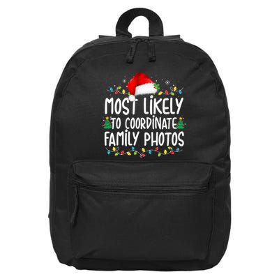 Most Likely To Coordinate Family Photos Christmas 16 in Basic Backpack