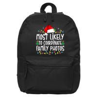 Most Likely To Coordinate Family Photos Christmas 16 in Basic Backpack