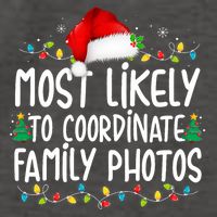 Most Likely To Coordinate Family Photos Christmas Vector Backpack