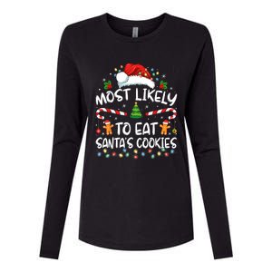 Most Likely To Eat SantaS Cookies Funny Christmas Womens Cotton Relaxed Long Sleeve T-Shirt