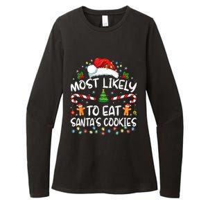 Most Likely To Eat SantaS Cookies Funny Christmas Womens CVC Long Sleeve Shirt