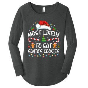 Most Likely To Eat SantaS Cookies Funny Christmas Women's Perfect Tri Tunic Long Sleeve Shirt