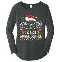 Most Likely To Eat SantaS Cookies Funny Christmas Women's Perfect Tri Tunic Long Sleeve Shirt