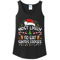 Most Likely To Eat SantaS Cookies Funny Christmas Ladies Essential Tank