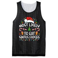 Most Likely To Eat SantaS Cookies Funny Christmas Mesh Reversible Basketball Jersey Tank