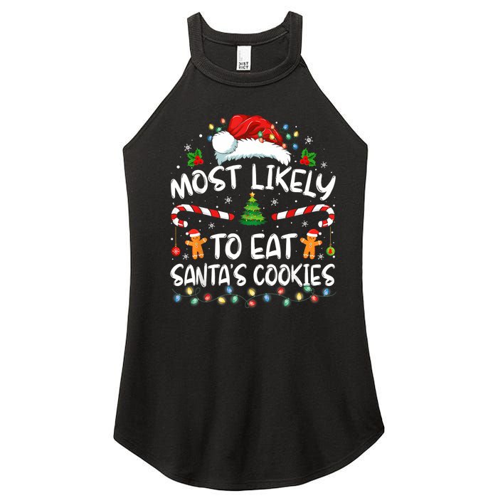 Most Likely To Eat SantaS Cookies Funny Christmas Women's Perfect Tri Rocker Tank