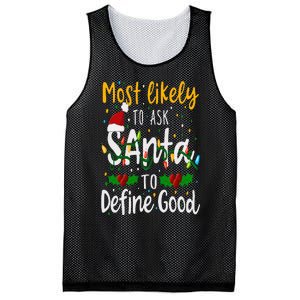 Most Likely To Ask Santa To Define Good Family Christmas Mesh Reversible Basketball Jersey Tank