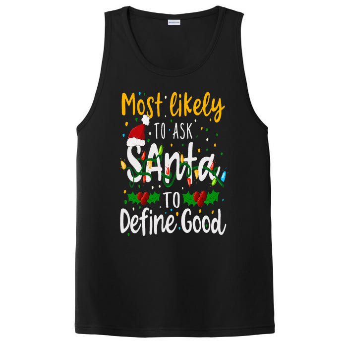 Most Likely To Ask Santa To Define Good Family Christmas PosiCharge Competitor Tank