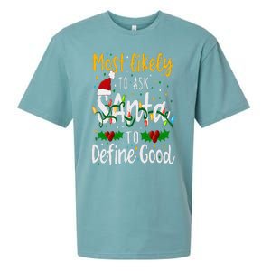 Most Likely To Ask Santa To Define Good Family Christmas Sueded Cloud Jersey T-Shirt