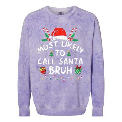 Most Likely To Call Santa Bruh Christmas Family Matching  Colorblast Crewneck Sweatshirt