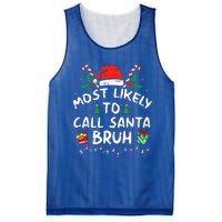 Most Likely To Call Santa Bruh Christmas Family Matching  Mesh Reversible Basketball Jersey Tank