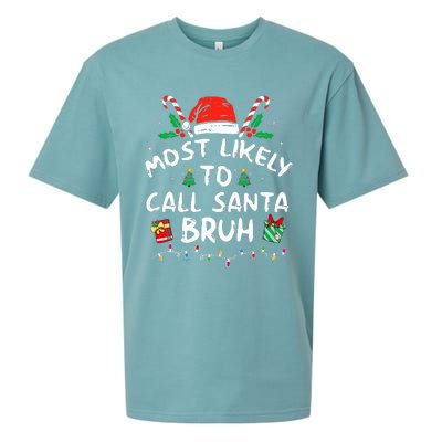 Most Likely To Call Santa Bruh Christmas Family Matching  Sueded Cloud Jersey T-Shirt