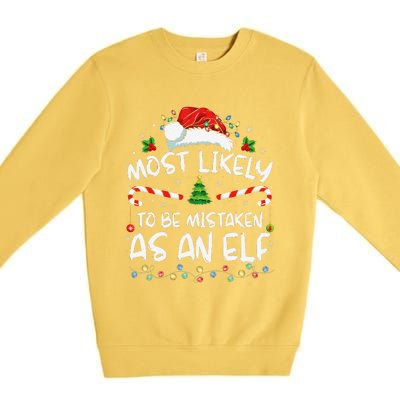 Most Likely To Be Mistaken As An Elf Funny Family Christmas Gift Premium Crewneck Sweatshirt