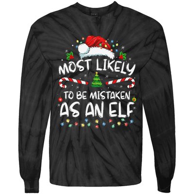 Most Likely To Be Mistaken As An Elf Funny Family Christmas Gift Tie-Dye Long Sleeve Shirt