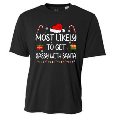 Most Likely To Get Sassy With Santa Funny Family Christmas Cooling Performance Crew T-Shirt