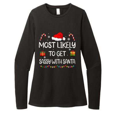 Most Likely To Get Sassy With Santa Funny Family Christmas Womens CVC Long Sleeve Shirt