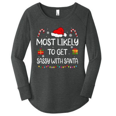 Most Likely To Get Sassy With Santa Funny Family Christmas Women's Perfect Tri Tunic Long Sleeve Shirt