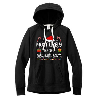 Most Likely To Get Sassy With Santa Funny Family Christmas Women's Fleece Hoodie