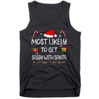 Most Likely To Get Sassy With Santa Funny Family Christmas Tank Top