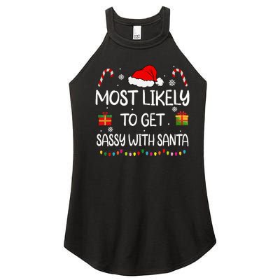 Most Likely To Get Sassy With Santa Funny Family Christmas Women's Perfect Tri Rocker Tank