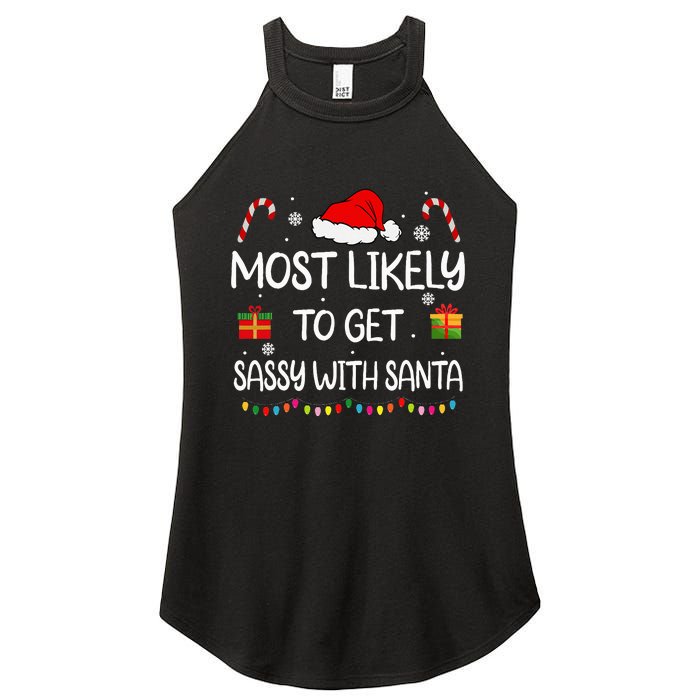 Most Likely To Get Sassy With Santa Funny Family Christmas Women's Perfect Tri Rocker Tank