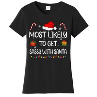 Most Likely To Get Sassy With Santa Funny Family Christmas Women's T-Shirt