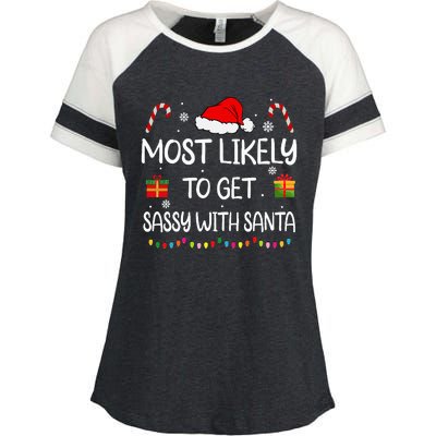 Most Likely To Get Sassy With Santa Funny Family Christmas Enza Ladies Jersey Colorblock Tee