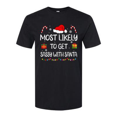 Most Likely To Get Sassy With Santa Funny Family Christmas Softstyle® CVC T-Shirt