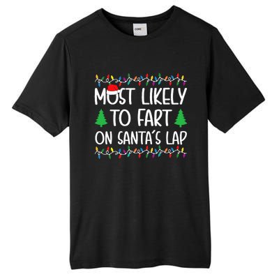 Most Likely To Fart On Santa Lap Christmas for Family  Tall Fusion ChromaSoft Performance T-Shirt