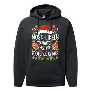 Most Likely To Watch All The Football Games Christmas Performance Fleece Hoodie