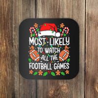 Most Likely To Watch All The Football Games Christmas Coaster