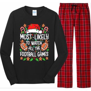 Most Likely To Watch All The Football Games Christmas Long Sleeve Pajama Set