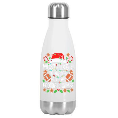 Most Likely To Watch All The Football Games Christmas Stainless Steel Insulated Water Bottle