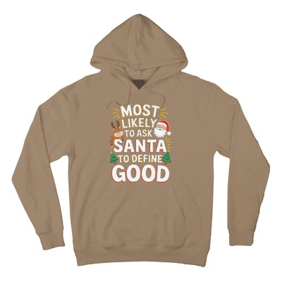 Most Likely To Ask Santa To Define Good Fun Christmas Family Hoodie