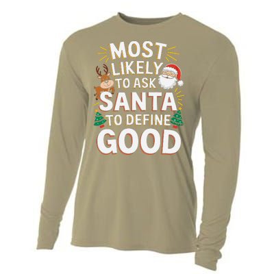 Most Likely To Ask Santa To Define Good Fun Christmas Family Cooling Performance Long Sleeve Crew