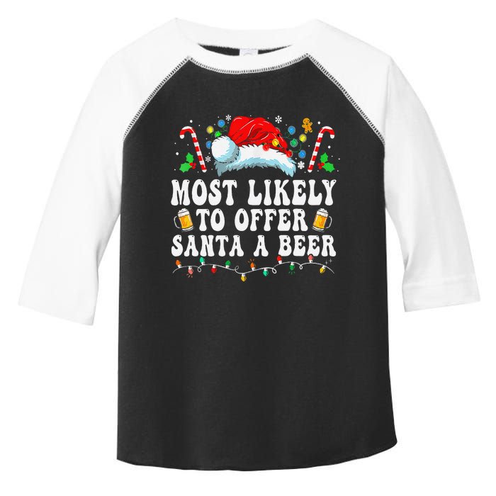 Most Likely To Offer Santa A Beer Funny Drinking Christmas Gift Toddler Fine Jersey T-Shirt