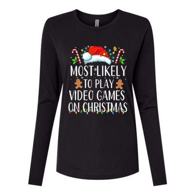 Most Likely To Play Video Games On Christmas Family Matching Gift Womens Cotton Relaxed Long Sleeve T-Shirt