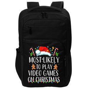 Most Likely To Play Video Games On Christmas Family Matching Gift Impact Tech Backpack