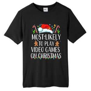 Most Likely To Play Video Games On Christmas Family Matching Gift Tall Fusion ChromaSoft Performance T-Shirt