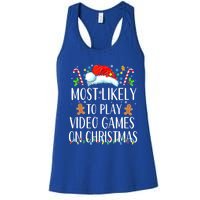 Most Likely To Play Video Games On Christmas Family Matching Gift Women's Racerback Tank