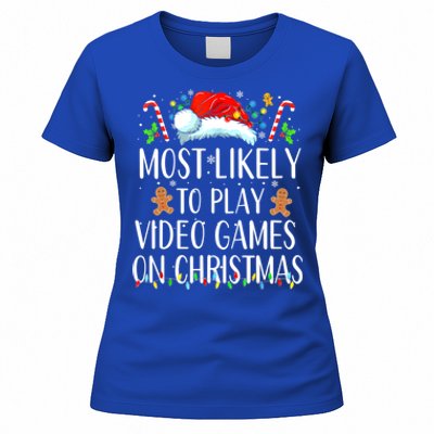 Most Likely To Play Video Games On Christmas Family Matching Gift Women's T-Shirt