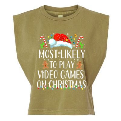 Most Likely To Play Video Games On Christmas Family Matching Gift Garment-Dyed Women's Muscle Tee