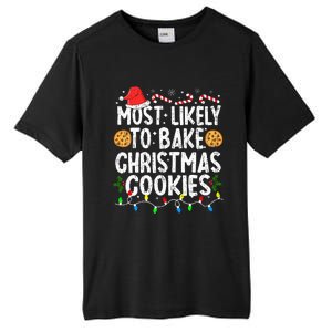 Most Likely To Bake Christmas Cookies Family Christmas Baker Tall Fusion ChromaSoft Performance T-Shirt