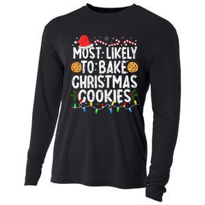 Most Likely To Bake Christmas Cookies Family Christmas Baker Cooling Performance Long Sleeve Crew